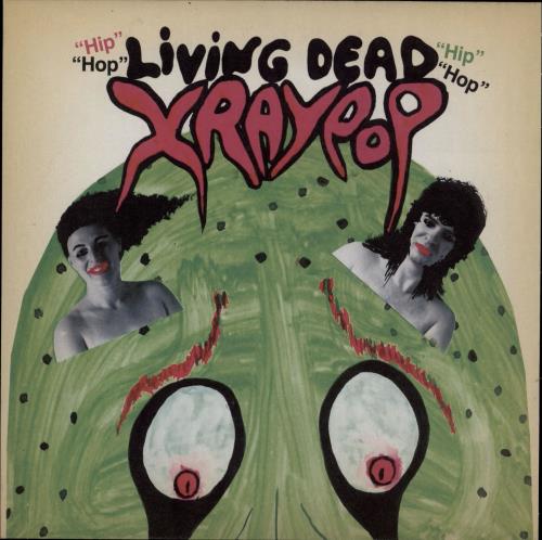 X-Ray Pop Living Dead 7" vinyl single (7 inch record / 45) UK X-107LI765076