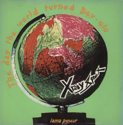 X-Ray Spex The Day The World Turned Day-Glo - Orange - VG 7" vinyl single (7 inch record / 45) UK X-R07TH800241