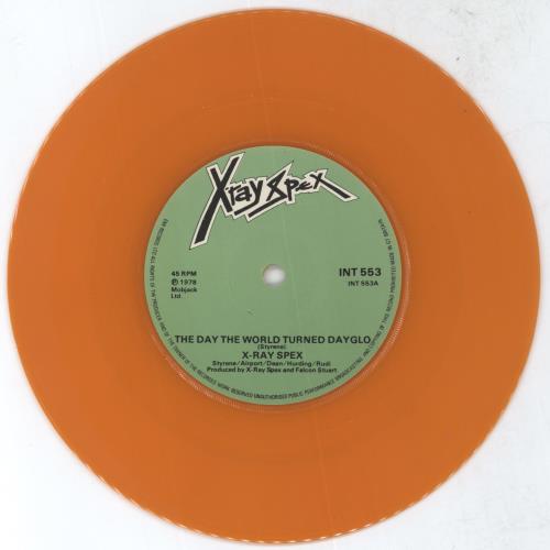 X-Ray Spex The Day The World Turned Day-Glo - Orange - VG 7" vinyl single (7 inch record / 45) UK X-R07TH800241