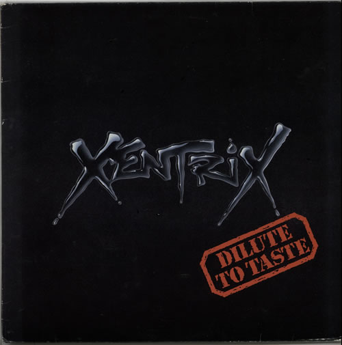 Xentrix Dilute To Taste vinyl LP album (LP record) Dutch XNTLPDI630028
