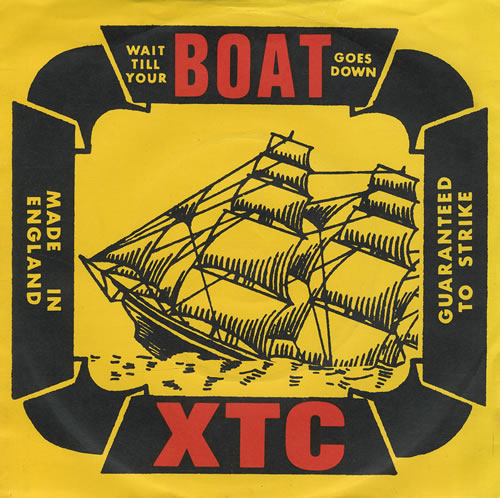 XTC Wait Till Your Boat Goes Down 7" vinyl single (7 inch record / 45) UK XTC07WA42600
