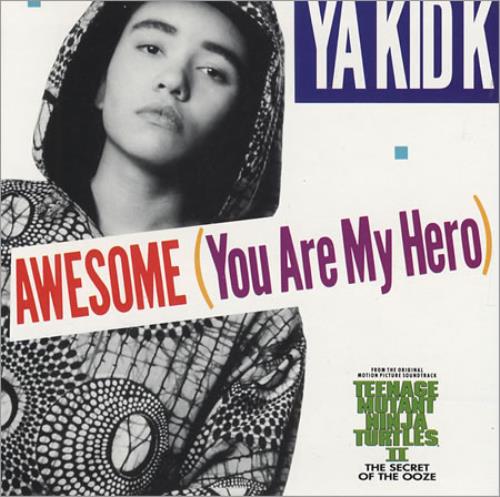 Ya Kid K Awesome You Are My Hero CD single (CD5 / 5") US YKKC5AW194147