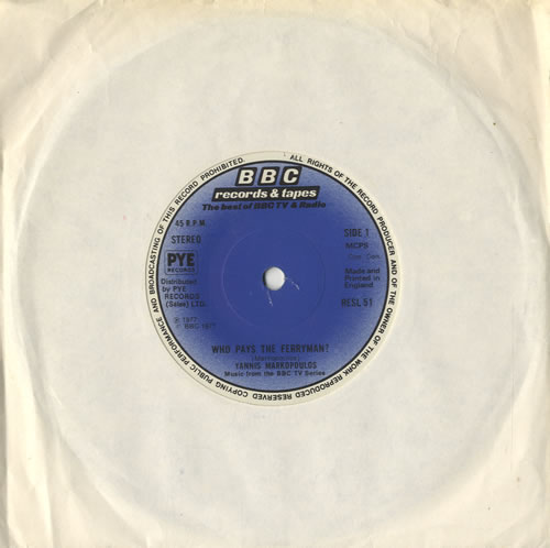 Yannis Markopoulos Who Pays The Ferryman? - Solid 7" vinyl single (7 inch record / 45) UK YAQ07WH515285