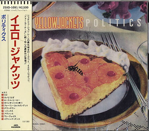 Yellowjackets Politics - Sealed CD album (CDLP) Japanese YJACDPO618075