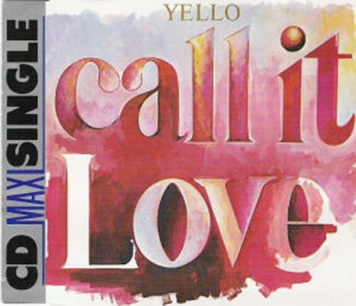 Yello Call It Love CD single (CD5 / 5") German YELC5CA45864