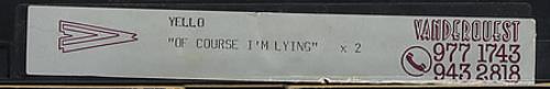 Yello Of Course I'm Lying video (VHS or PAL or NTSC) UK YELVIOF17129