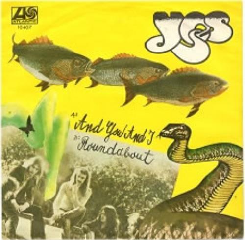 Yes And You And I 7" vinyl single (7 inch record / 45) Yugoslavian YES07AN183433