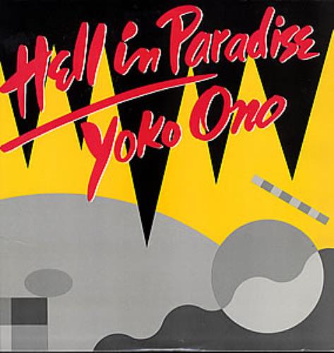 Yoko Ono Hell In Paradise 12" vinyl single (12 inch record / Maxi-single) US ONO12HE74535