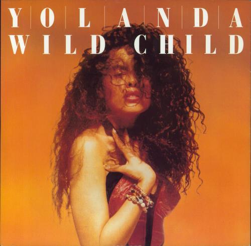 Yolanda Wild Child 12" vinyl single (12 inch record / Maxi-single) US YO112WI829909
