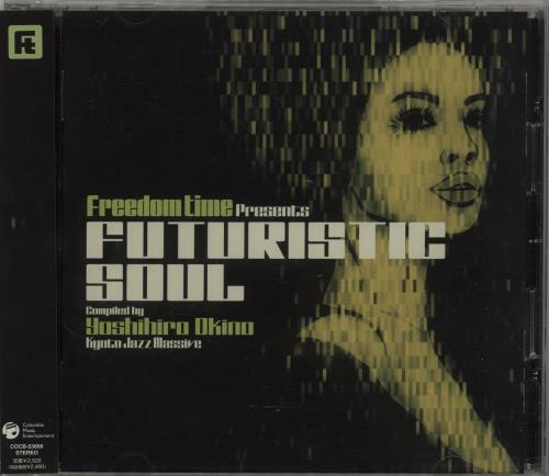 Yoshihiro Okino Freedom Time Presents Futuristic Soul CD album (CDLP) Japanese YQ4CDFR685208