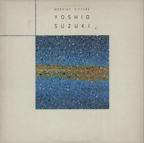 Yoshio Suzuki Morning Picture vinyl LP album (LP record) UK YO5LPMO575746
