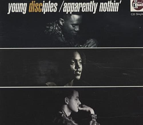 Young Disciples Apparently Nothin' CD single (CD5 / 5") UK Y-DC5AP115521