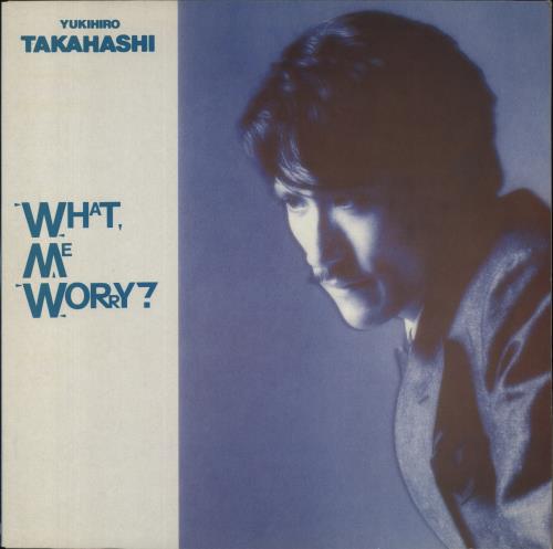 Yukihiro Takahashi What Me Worry? vinyl LP album (LP record) UK YUKLPWH62999