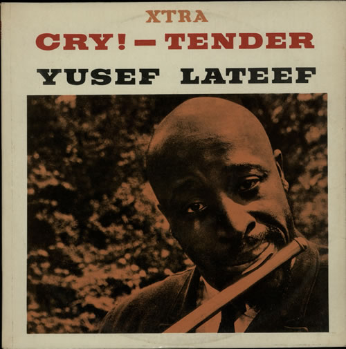 Yusef Lateef Cry! Tender vinyl LP album (LP record) UK YSFLPCR635992