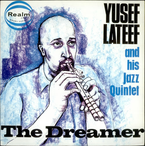 Yusef Lateef The Dreamer vinyl LP album (LP record) UK YSFLPTH528304