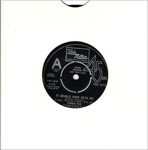 Yvonne Fair It Should Have Been Me 7" vinyl single (7 inch record / 45) UK YVF07IT350108