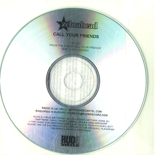 Zebrahead Call Your Friends CD-R acetate UK ZBHCRCA615185