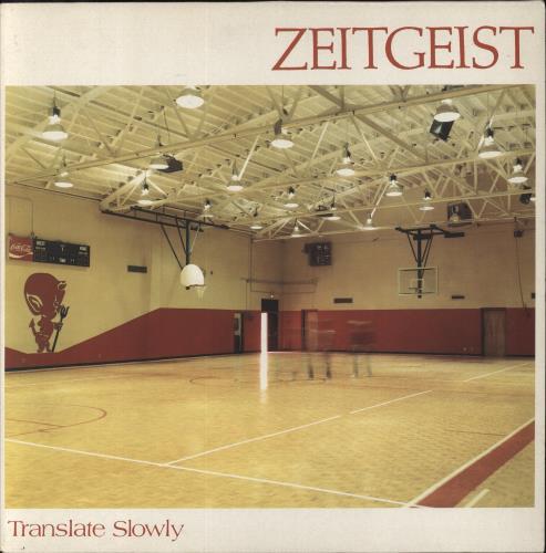 Zeitgeist (Rock) Translate Slowly vinyl LP album (LP record) UK ZEILPTR856804
