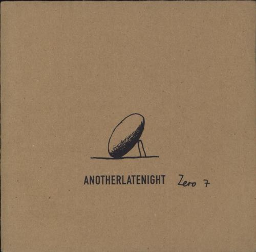 Zero 7 AnotherLateNight: Truth And Rights 7" vinyl single (7 inch record / 45) UK ZER07AN869767