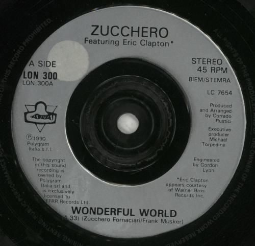 Zucchero Wonderful World 7" vinyl single (7 inch record / 45) UK ZUC07WO615583