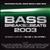 Various&nbsp;Artists Bass Breaks & Beats 2003 Double CD UNITED KINGDOM VAR2CBA234476